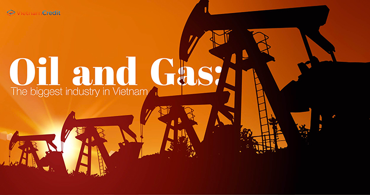 Oil and Gas: The biggest industry in Vietnam